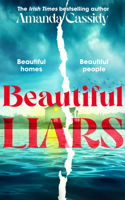 Beautiful Liars 1529981603 Book Cover