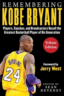 Remembering Kobe Bryant: Players, Coaches, and ... 1613219776 Book Cover