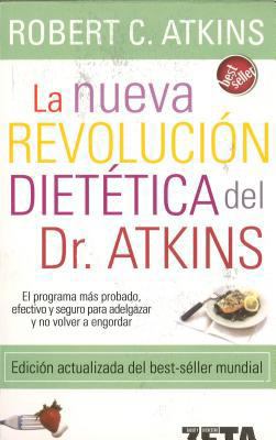 La Nueva Revolucion Dietetica = Dr. Atkin's New... [Spanish] 8496546438 Book Cover