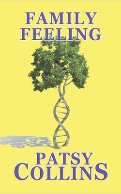 Family Feeling: A collection of 25 short stories 1798914093 Book Cover