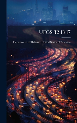 Ufgs 32 13 17 1025149483 Book Cover
