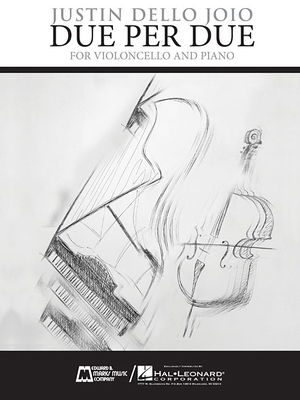 Due Per Due: Violoncello and Piano 1458471063 Book Cover