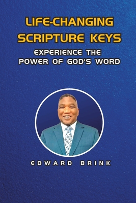 Life-Changing Scripture Keys: Experience the Po... B0C9S99NG8 Book Cover