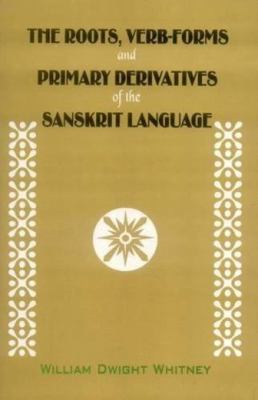 The Roots, Verb-Forms and Primary Derivatives o... 8120804848 Book Cover