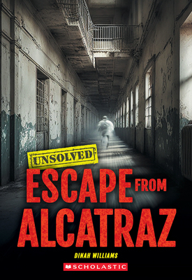 Escape from Alcatraz (Unsolved) 1546178562 Book Cover