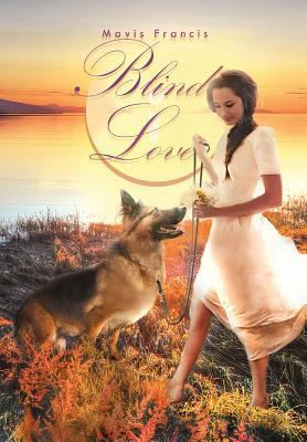 Blind Love 1479778974 Book Cover