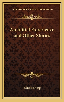 An Initial Experience and Other Stories 1163736139 Book Cover