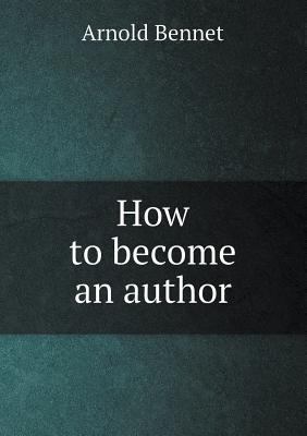 How to become an author 5518455526 Book Cover