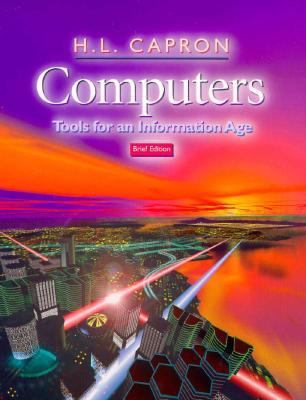 Computers: Tools for an Information Age 0201352028 Book Cover