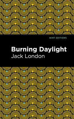 Burning Daylight 1513134132 Book Cover
