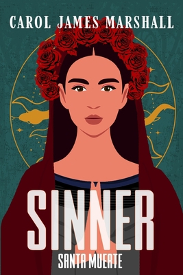 Sinner (Santa Muerte) B0C47WF118 Book Cover