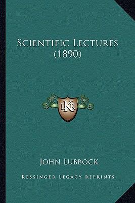 Scientific Lectures (1890) 1163972169 Book Cover