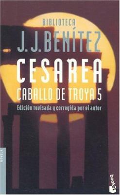 Caballo de Troya 5. Cesarea (Spanish Edition) [Spanish] 8408043110 Book Cover