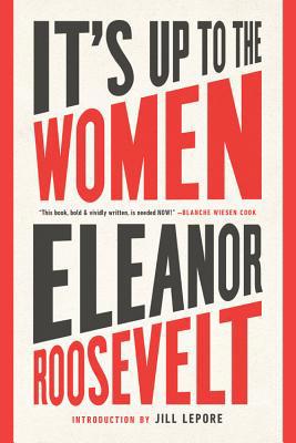 It's Up to the Women 1568589425 Book Cover