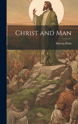 Christ and Man 1020876093 Book Cover