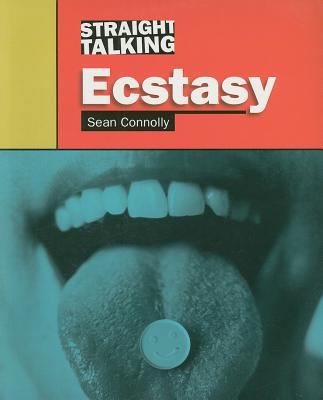 Ecstasy (Straight Talking) 189505852X Book Cover