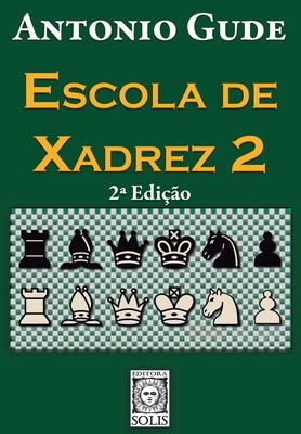 Escola de Xadrez 2 [Portuguese] 8598628964 Book Cover