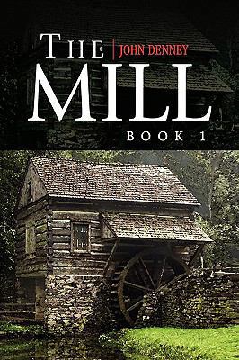 The Mill Book 1 143636356X Book Cover