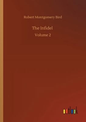 The Infidel: Volume 2 3752326158 Book Cover