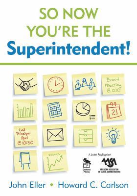 So Now You′re the Superintendent! B0082POYKM Book Cover