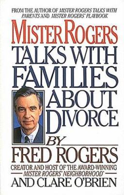 Mister Rogers Talks with Families about Divorce 0793526442 Book Cover