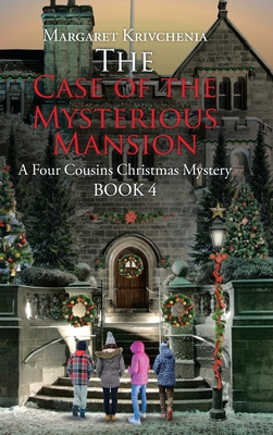 The Case of The Mysterious Mansion: A Four Cous... 1098069536 Book Cover