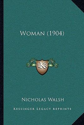 Woman (1904) 1164004875 Book Cover