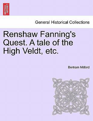 Renshaw Fanning's Quest. a Tale of the High Vel... 1241210659 Book Cover