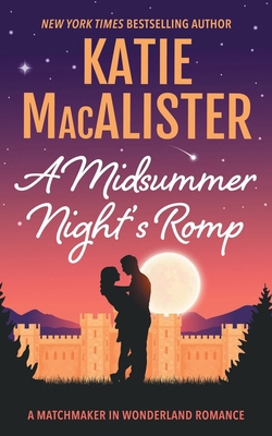 A Midsummer Night's Romp 1952737044 Book Cover