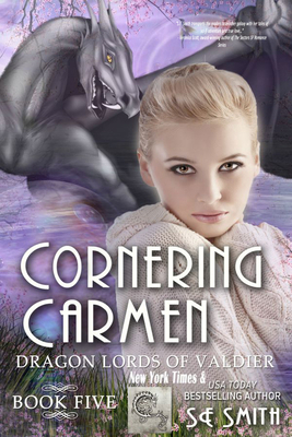 Cornering Carmen: Dragon Lords of Valdier 1942562403 Book Cover