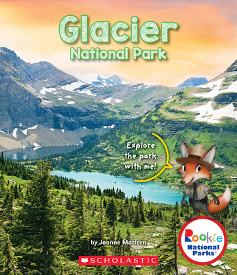 Glacier National Park (Rookie National Parks) 0531231941 Book Cover