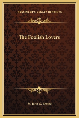 The Foolish Lovers 1169330029 Book Cover