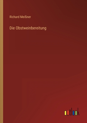 Die Obstweinbereitung [German] 3368609548 Book Cover