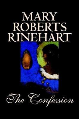 The Confession by Mary Roberts Rinehart, Fictio... [Large Print] 0809593483 Book Cover