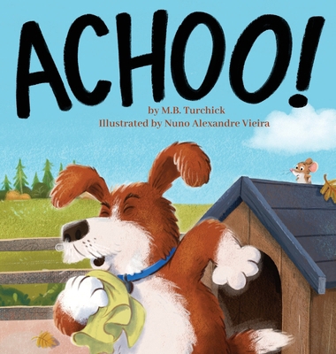 Achoo! 1645385965 Book Cover