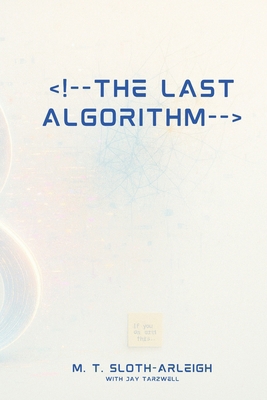 The Last Algorithm B0FBGXNLBG Book Cover