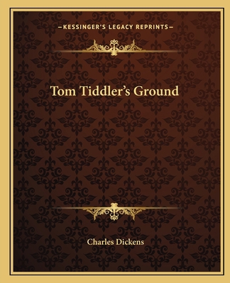 Tom Tiddler's Ground 1162714301 Book Cover