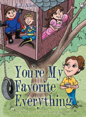 You'Re My Favorite Everything 1480875163 Book Cover