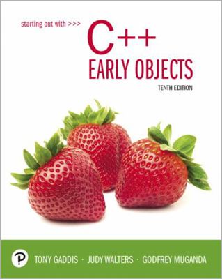 Starting Out with C++: Early Objects Plus Mylab... 0135862396 Book Cover