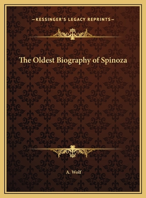 The Oldest Biography of Spinoza 1169734227 Book Cover