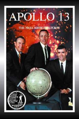 Apollo 13: The NASA Mission Reports (Apogee Boo... 1896522556 Book Cover