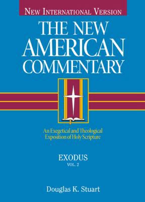 Exodus: An Exegetical and Theological Expositio... 0805401024 Book Cover