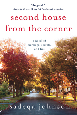 Second House from the Corner: A Novel of Marria... 1250115914 Book Cover