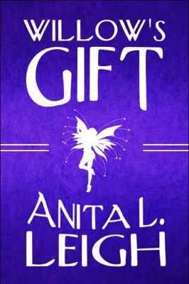 Willow's Gift 1448992028 Book Cover