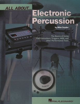 All About Electronic Percussion 0634054503 Book Cover