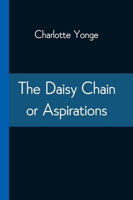 The Daisy Chain or Aspirations 9354544681 Book Cover