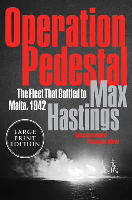 Operation Pedestal: The Fleet That Battled to M... [Large Print] 0063090457 Book Cover