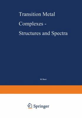 Transition Metal Complexes -- Structures and Sp... 3662157500 Book Cover
