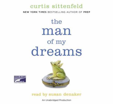 The Man of My Dreams 1415930406 Book Cover