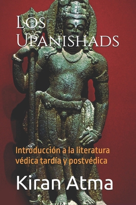 Los Upanishads: Introducción a la literatura vé... [Spanish] B0D7TN871W Book Cover